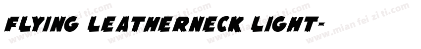 Flying Leatherneck Light字体转换
